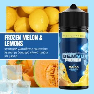 Frozen Melon & Lemons 25/120ML by DÉJÀVU